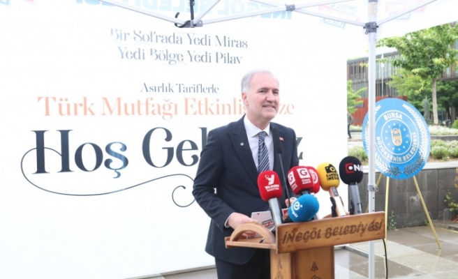 Bursa’da Türk Mutfağı Haftası kutlamaları İnegöl’den başladı